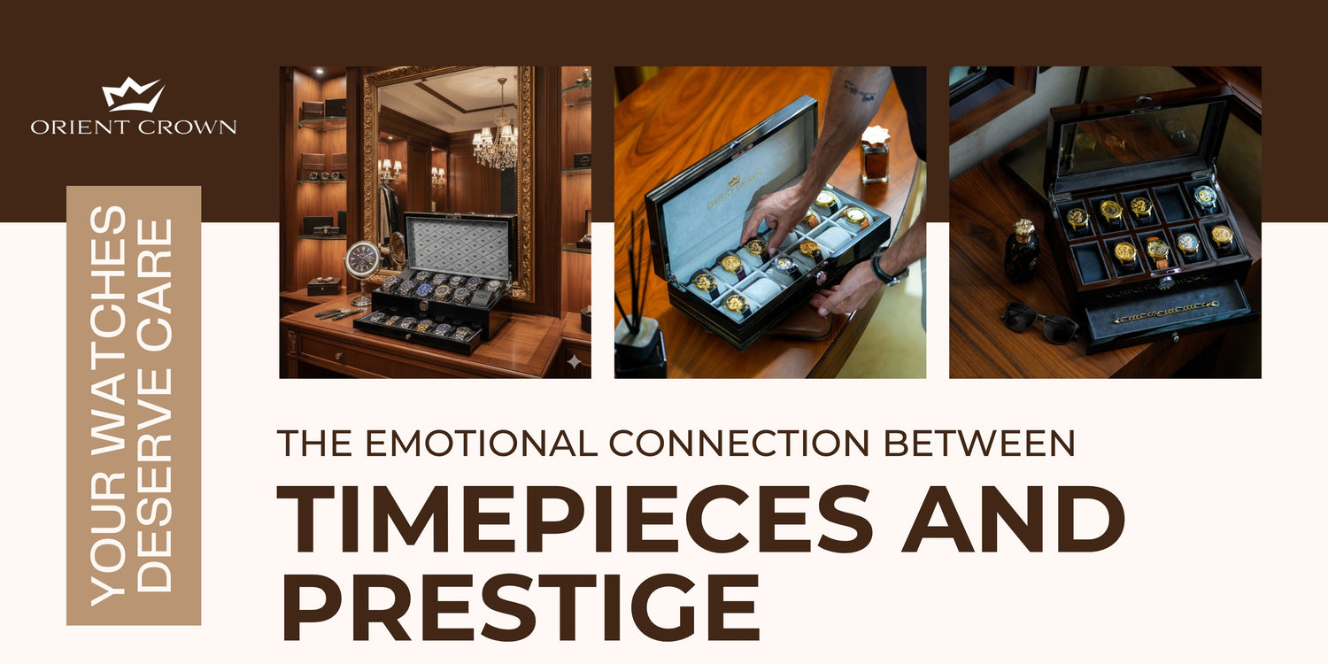 The Emotional Connection Between Timepieces and Prestige